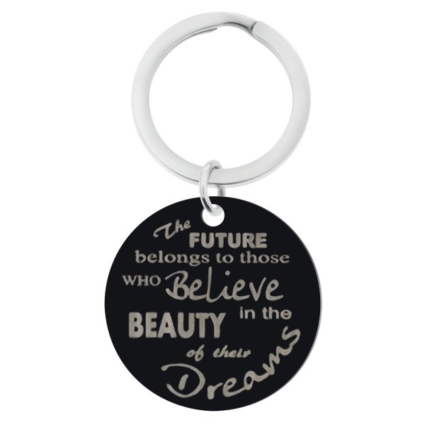 Stainless Steel Personalized Text Round Dog Tag Keychain Believe in the Beauty of the Dreams