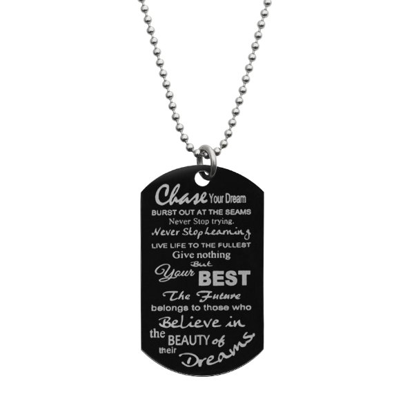 Chase Your Dream Stainless Steel Engraved Memorial Text Dog Tag Pendant Necklace, 24 in