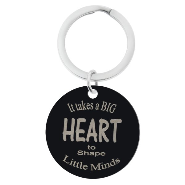 Takes a Big Heart to Shape Little Minds Engraved Text Circle Round Dog Tag Pendant Keychain Son Daughter Dad Mom Blessing Family Teacher's Day Gift for Him / Her