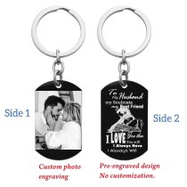 To My Husband Soulmate Best Friend Photo Engraving Custom Dog Tag Key Chain - Handmade
