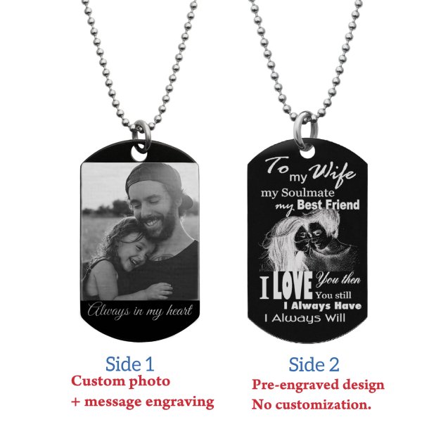 To My Wife Soulmate Best Friend Photo Engraving Custom Dog Tag w/ Dot Ball Chain Necklace 24" - Handmade
