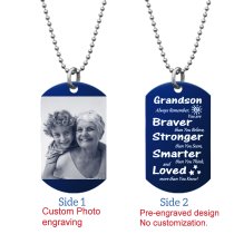 Grandson Braver Stronger Smarter Love Personalized Photo Engraving Custom Dog Tag w/ Dot Ball Chain Necklace 24″ - Handmade