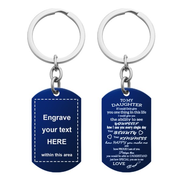 Blue - To My Daughter From Dad Text Engraving Custom Dog Tag Key Chain - Handmade